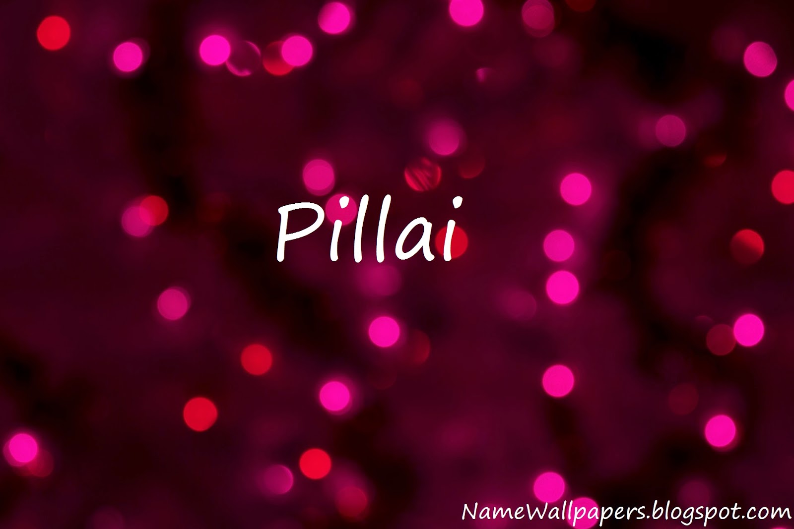 Pillai Name Wallpapers Pillai ~ Name Wallpaper Urdu Name Meaning Name  Images Logo Signature
