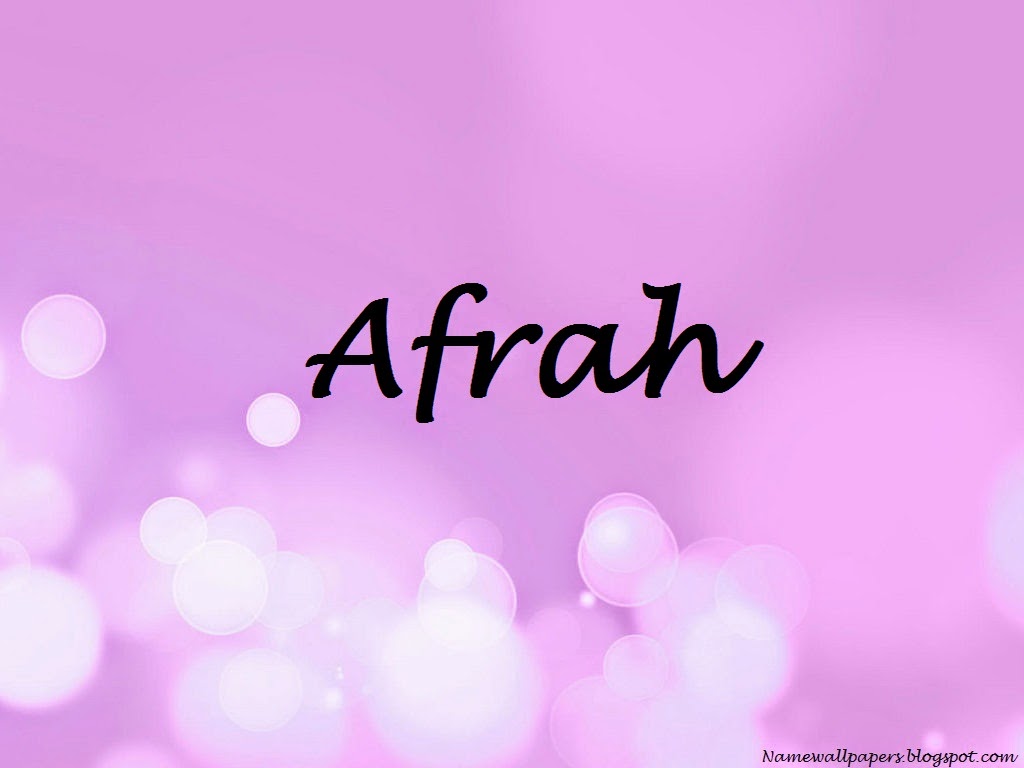Afrah Name Wallpapers Afrah Name Wallpaper Urdu Name Meaning Name