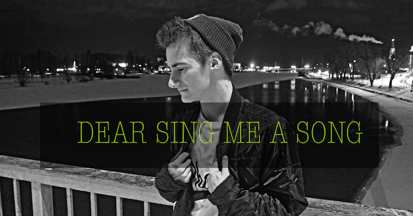 Dear Sing Me a Song