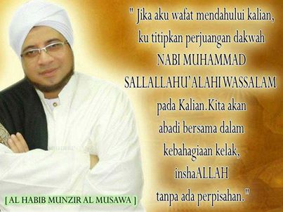 My Galery Si Rizal Kata Kata Mutiara Al Habib Munzir Bin Fuad Al
