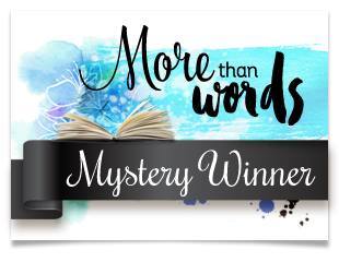 Ii was a More than Words Mystery Winner
