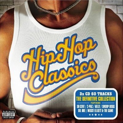HIP HOP CLASSICS hip hop classics: