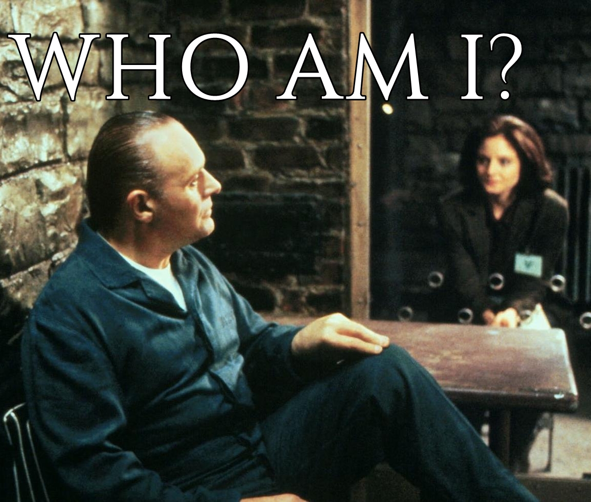                   Who am I?