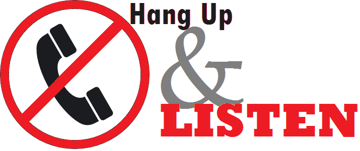 Hang Up & Listen