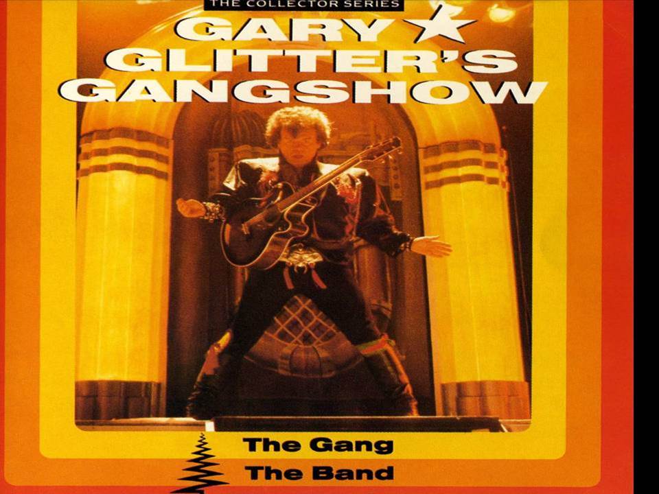 Gary Glitter  Gangshow the band the leader