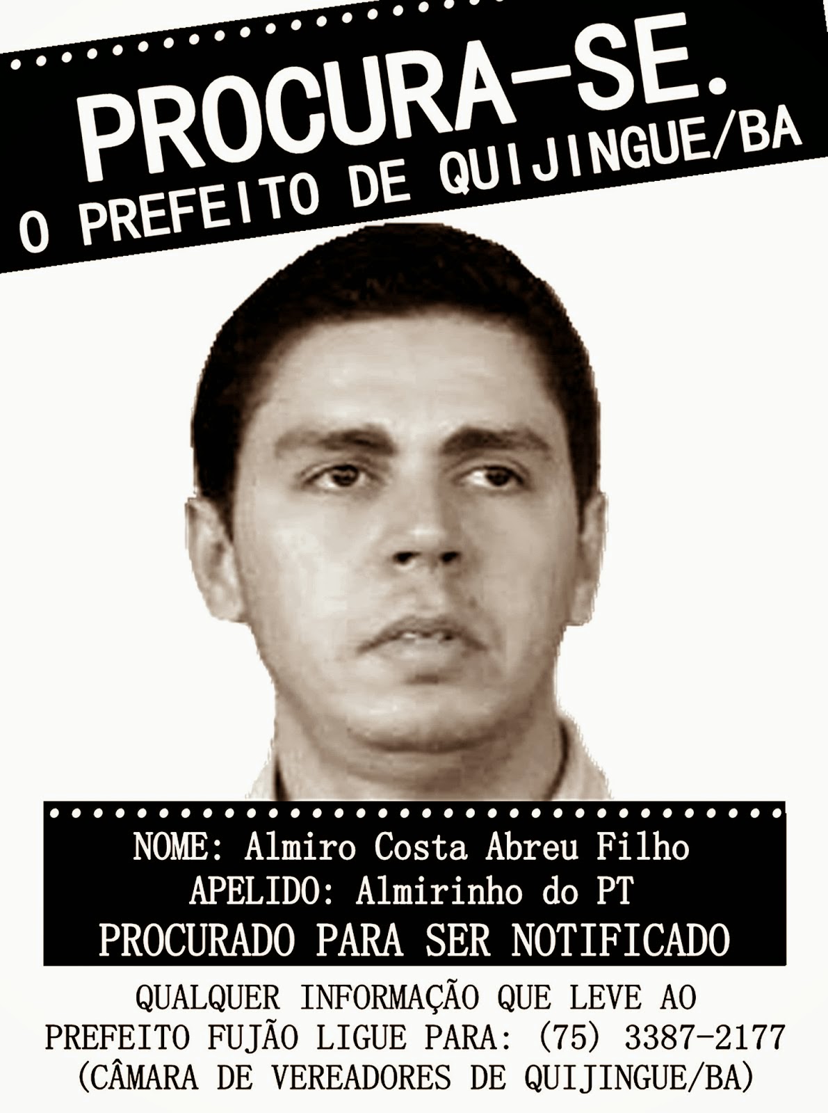 PROCURA-SE: PREFEITO DE QUIJINGUE