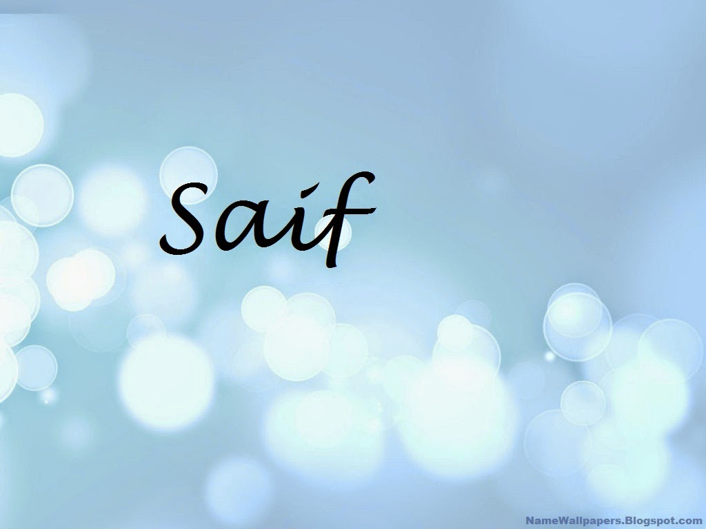 Saif Name Wallpapers Saif ~ Name Wallpaper Urdu Name Meaning Name Images  Logo Signature