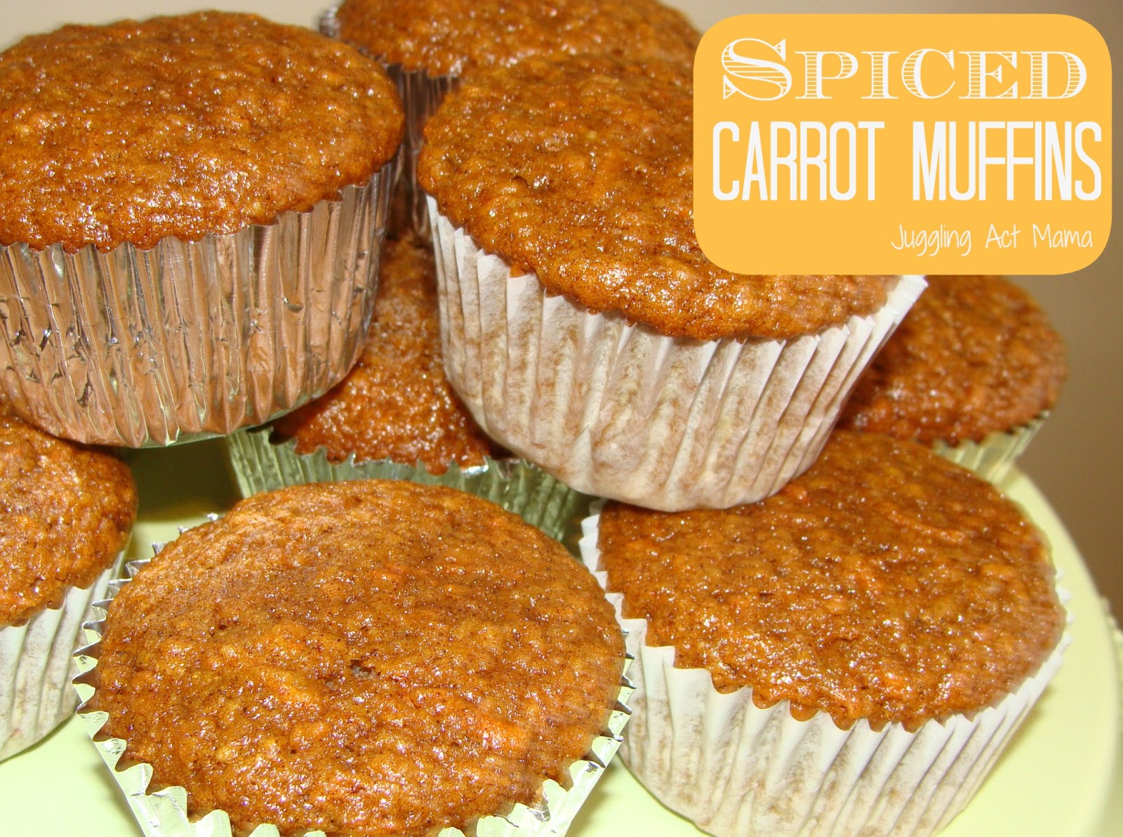 Spiced Carrot Muffins Juggling Act Mama