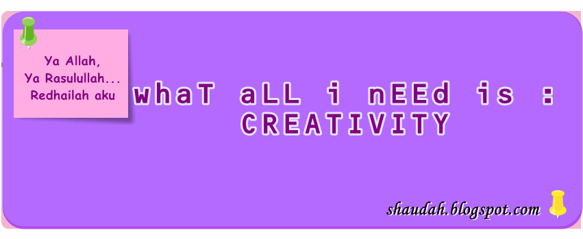 what all i need is: creativity
