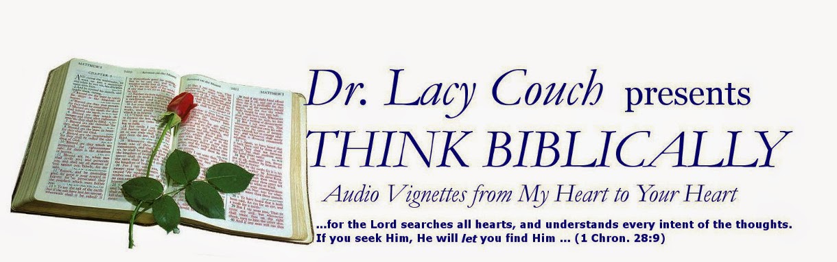 Think Biblically with Dr. Lacy Couch