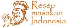 Resep Masakan Indonesia