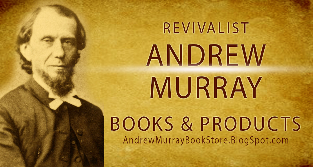 Revivalist Andrew Murray