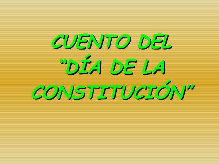 DÍA DE LA CONSTITUCIÓN