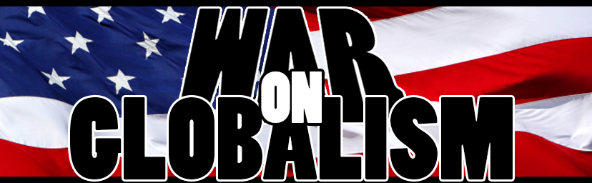 The War On Globalism