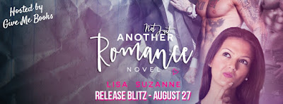 Not Just Another Romance Novel by Lisa Suzanne Release Blitz