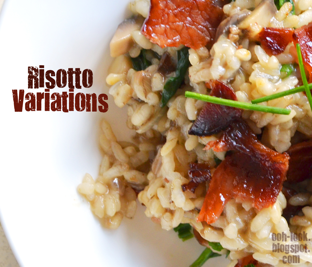 Ooh, Look... Risotto variations