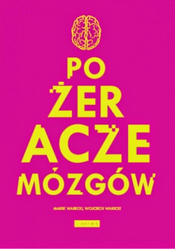 http://www.wydawnictwofronda.pl/pozeracze-mozgow