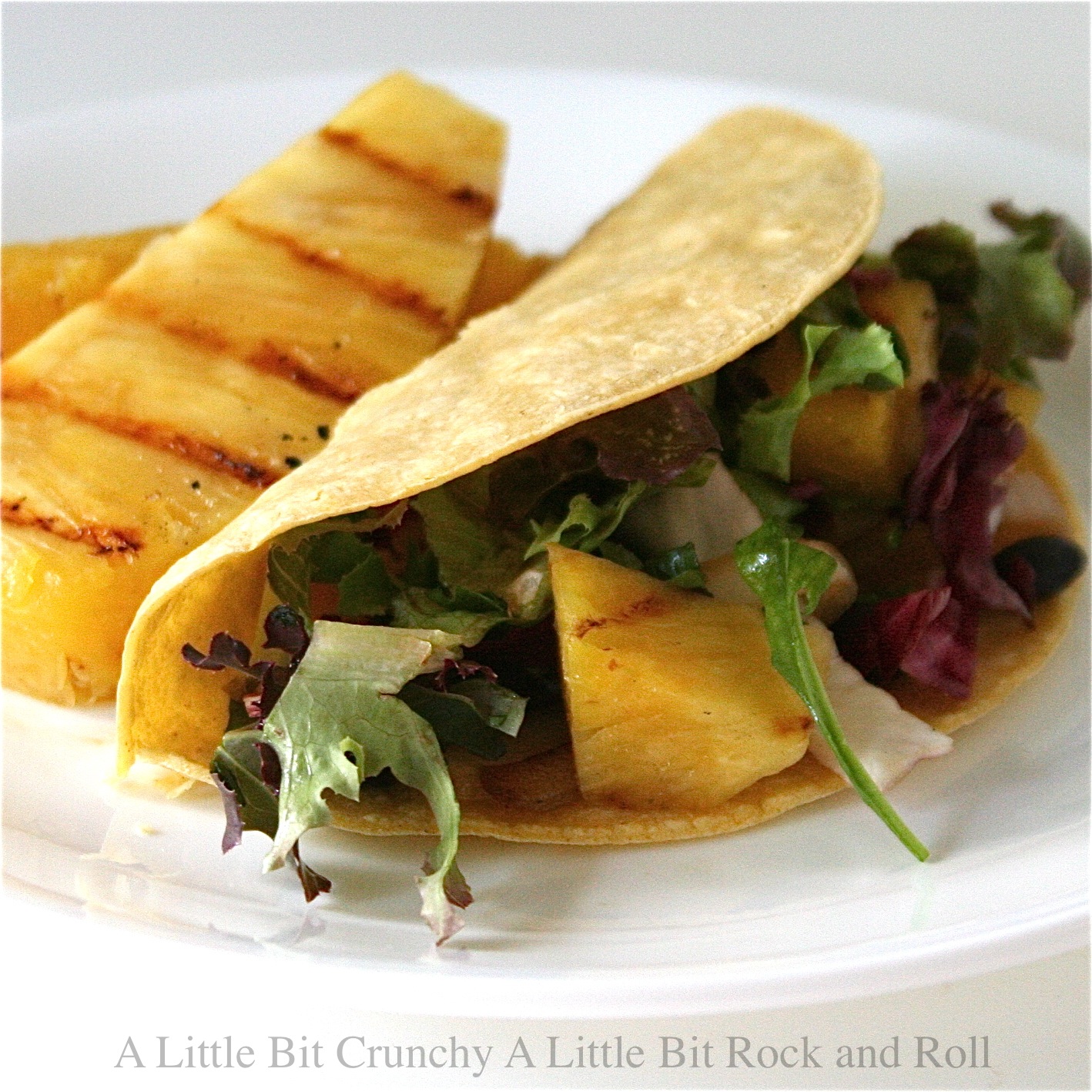 A Little Bit Crunchy A Little Bit Rock and Roll Grilled Pineapple