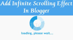 Infinite Scrolling Effect for Blogger Infinite Scrolling Effect for Blogger