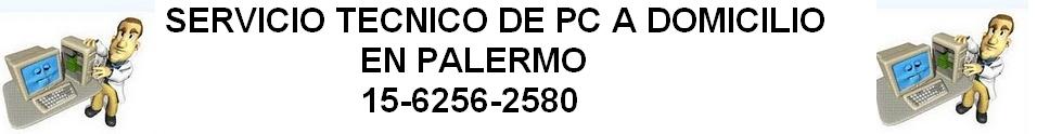 TECNICO DE PC Y NOTEBOOK A DOMICILIO EN PALERMO  (15-6256-2580)