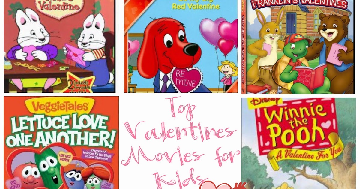 Top Valentines Movies for Kids the every things.