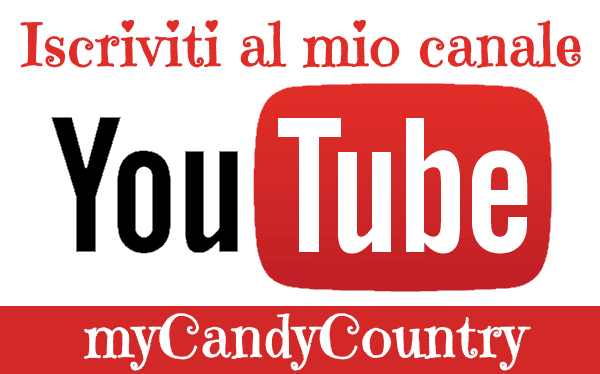 Nasce il canale YouTube di myCandyCountry Senza categoria 
