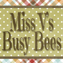  Miss V’s Busy Bees 