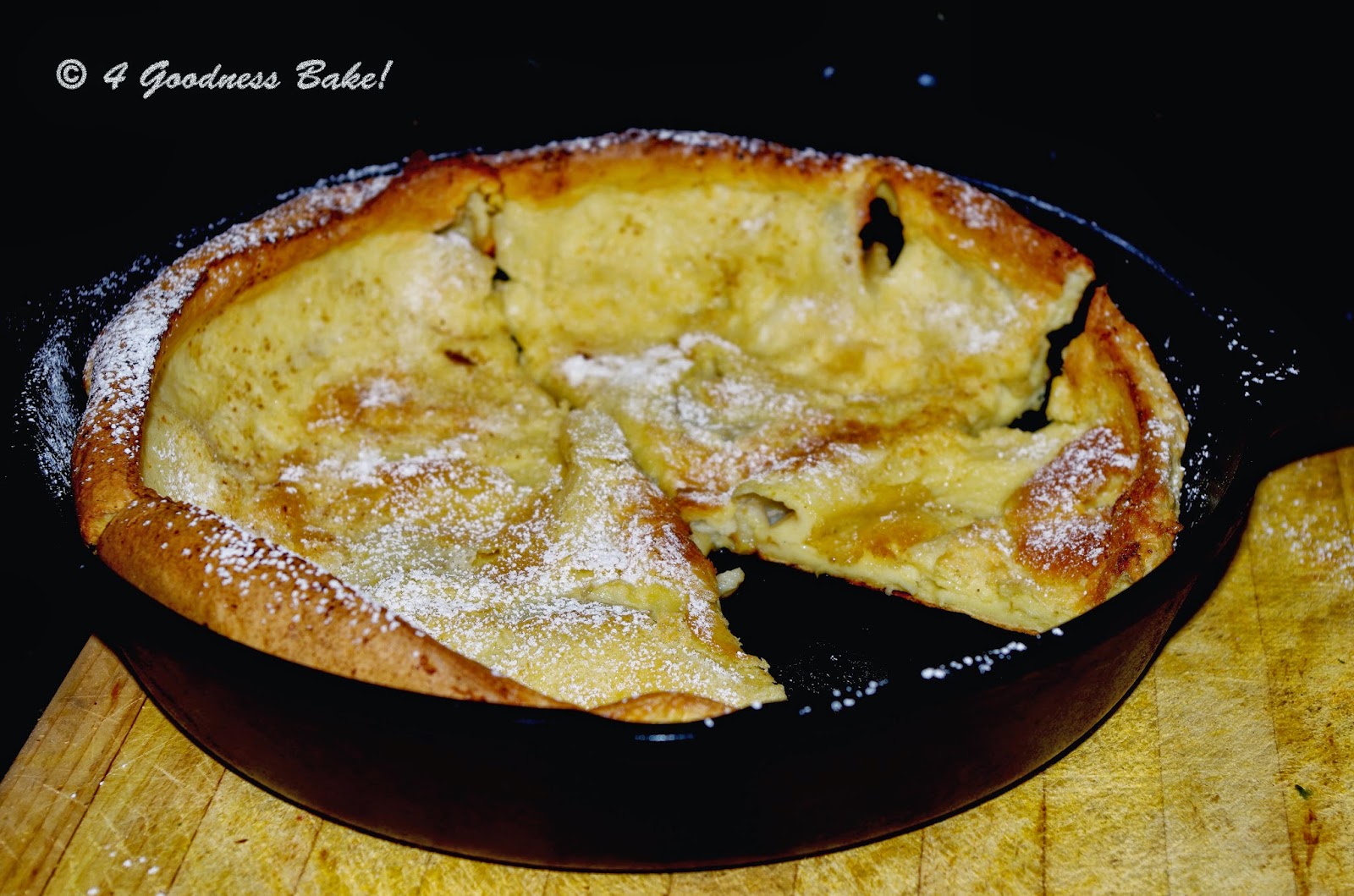 4 goodness bake! German Pancake, aka Dutch Baby