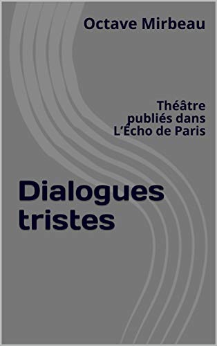 "Dialogues tristes", 2020