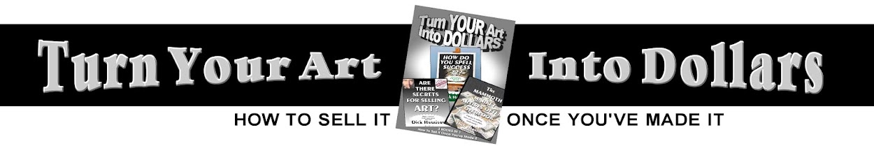TURN YOUR ART INTO DOLLARS