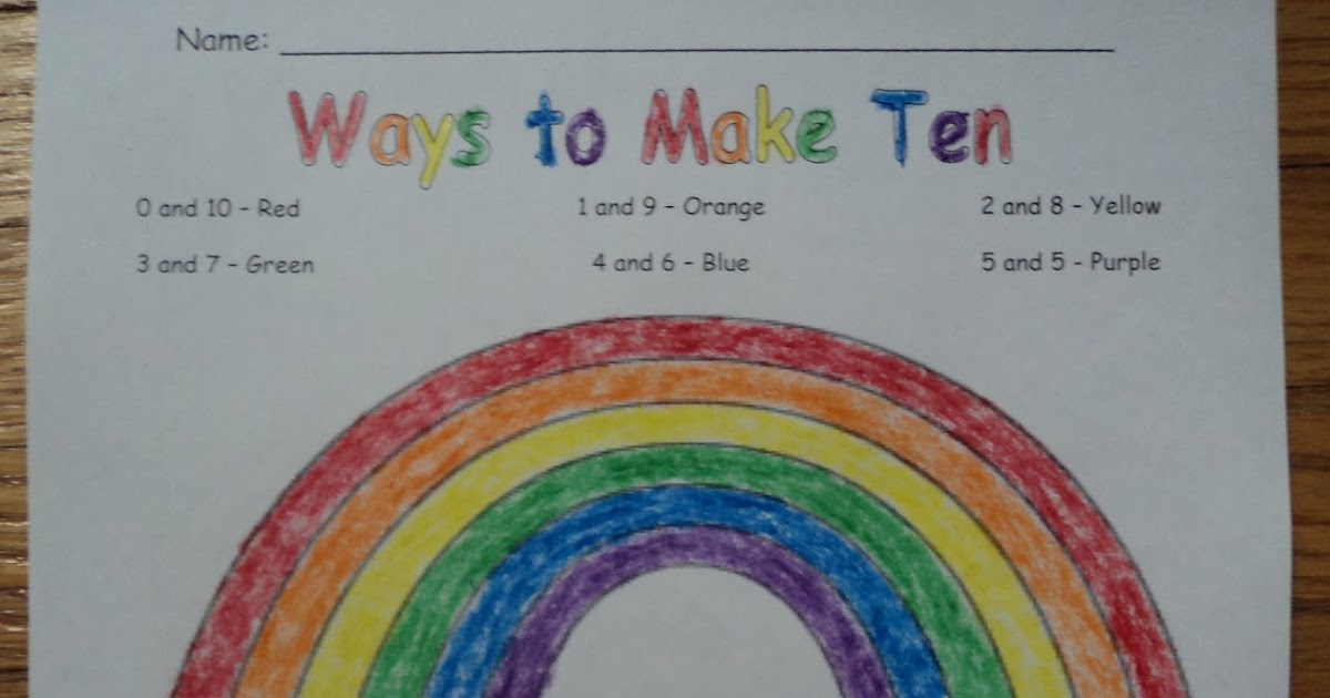 Learning and Teaching for Life: Ways to Make Ten - Rainbow Style