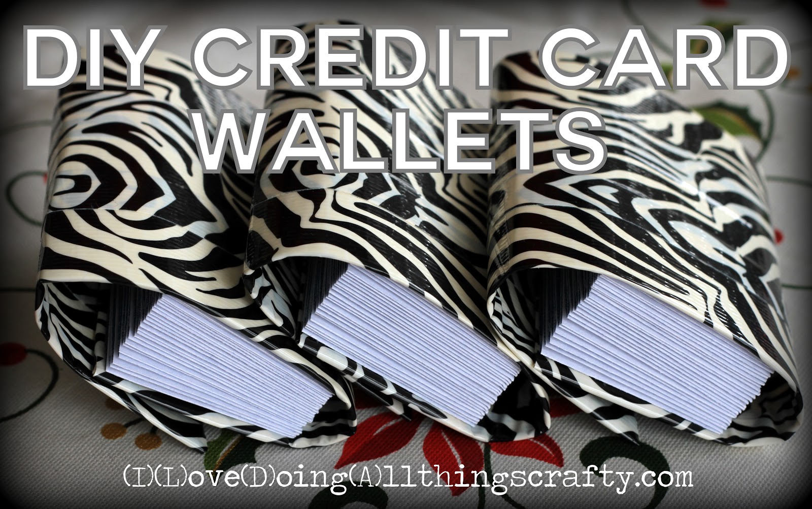 I Love Doing All Things Crafty Credit Card Wallets