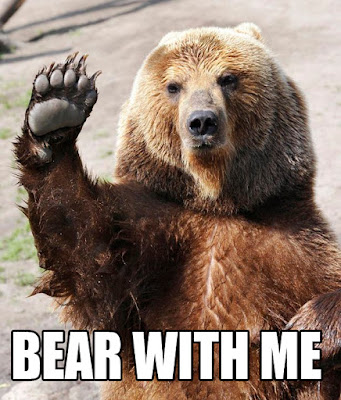 Bear With Me