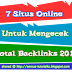 7 Situs Online Untuk Mengecek Total Backlinks 2016