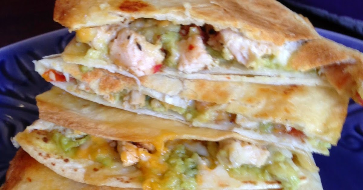 Chicken Avocado Quesadilla