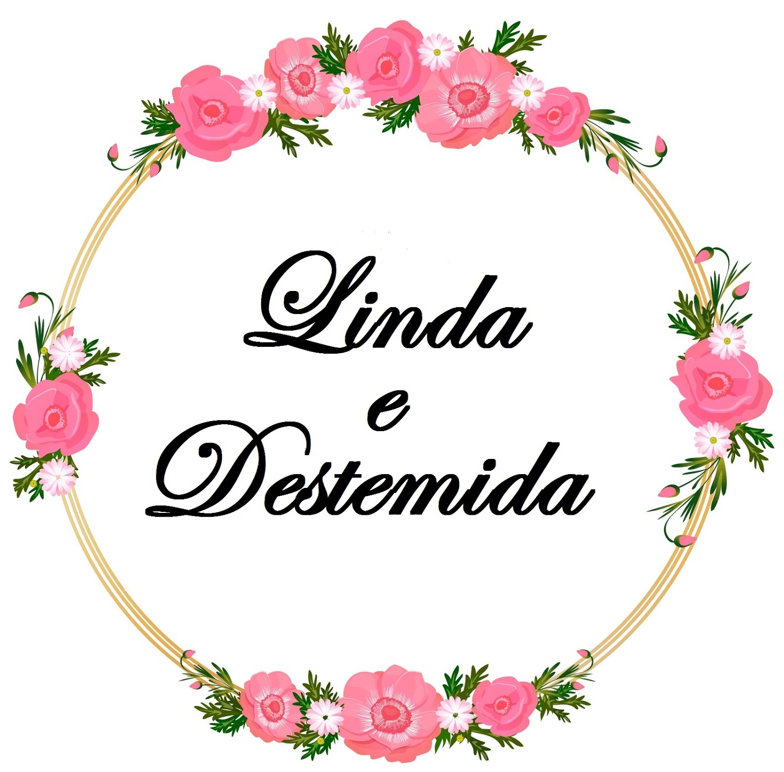 Linda e Destemida