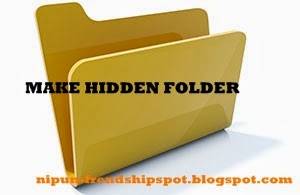 HOW TO MAKE HIDDEN FOLDER WITHOUT ANY SOFTWARE??