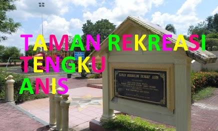 Taman Rekreasi Tengku Anis