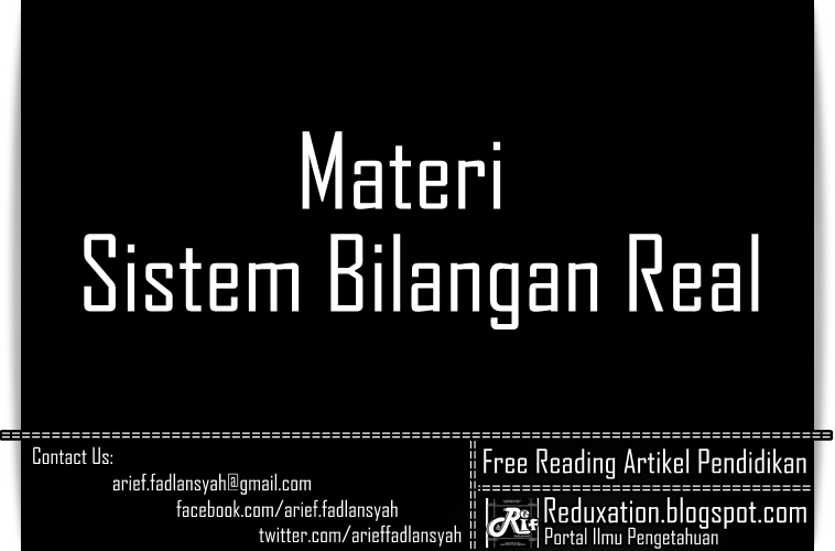 Materi Sistem Bilangan Real | Kalkulus 1