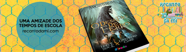 Uma amizade dos tempos de escola O Desafio de Ferro - Holly Black e Cassandra Clare Livro 01 Série Magisterium Editora Novo Conceito Uma amizade dos tempos de escola O Desafio de Ferro - Holly Black e Cassandra Clare Livro 01 Série Magisterium Editora Novo Conceito