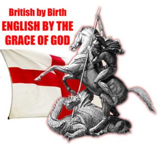 British by Birth, English by the Grace of God