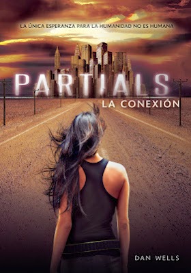 Partials, La Conexión - Dan Wells