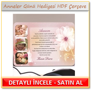 Anneler günü hediyeleri Anneler Günü Hediyesi HDF Çerçeve