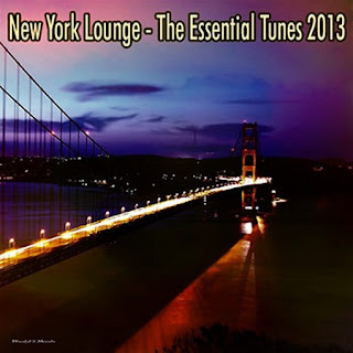 New York Lounge – The Essential Tunes – 2013 download New York Lounge – The Essential Tunes – 2013 download