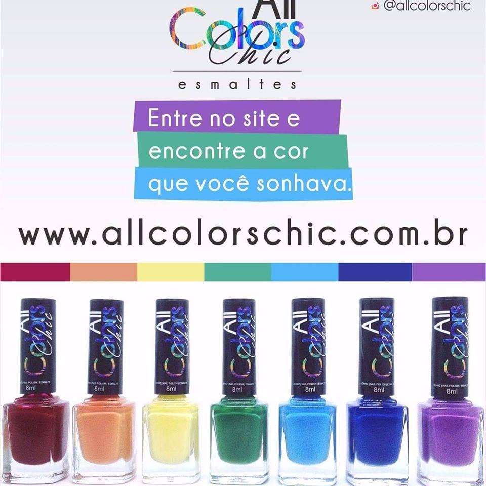 Esmaltes All Collors Chic ♥