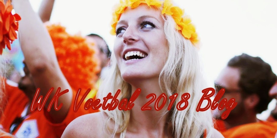 WK 2018 Voetbal Blog, de Oranje Site voor het Nederlands Elftal in Rusland