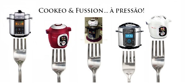 Cookeo & Fussion... à Pressão!