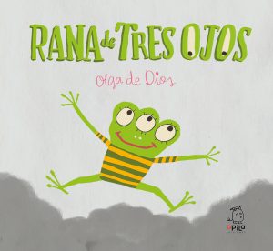 Cuento "RANA DE TRES OJOS"-Autora e ilustradora Olga de Dios