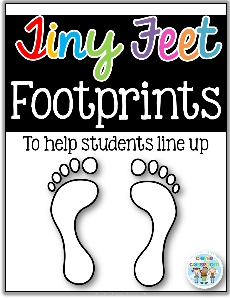 FREE feet/footprint templates for lining up from Clever Classroom