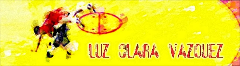 MI BLOG - LUZ CLARA VAZQUEZ